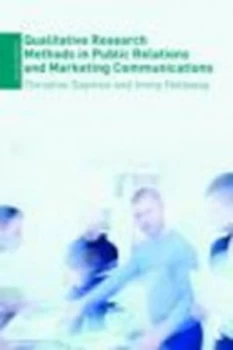 Image of Qualitative Research Methods in Public Relations and Marketing Communications by Christine Daymon Book
