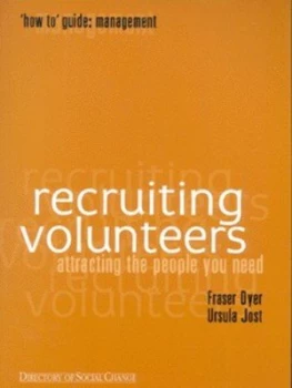 Image of Recruiting Volunteers by Fraser Dyer and Ursula Jost Paperback