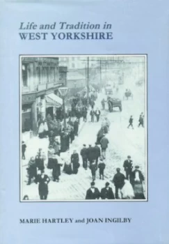 Image of Life and Tradition in West Yorkshire Paperback