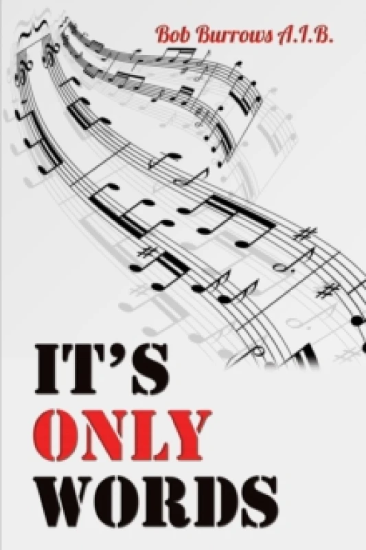 Image of It's Only Words. Paperback. By Bob Burrows AIB Books