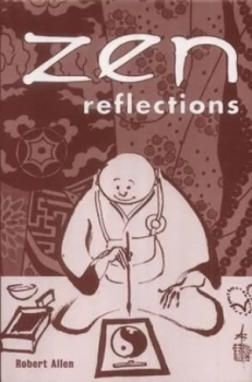 Image of Zen Reflections by Robert Allen Hardback