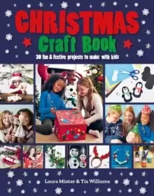 Image of Christmas Craft Book : 30 fun & festive projects to make with kids