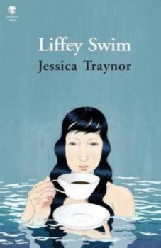 Image of Liffey Swim by Jessica Traynor Paperback