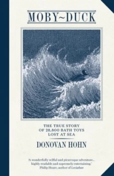 Image of Moby-Duck by Donovan Hohn Hardback
