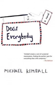 Image of Dear Everybody by Michael Kimball Paperback
