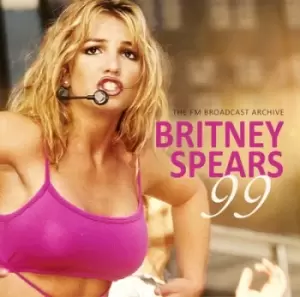 Image of 99 The FM Broadcast Archives by Britney Spears CD Album