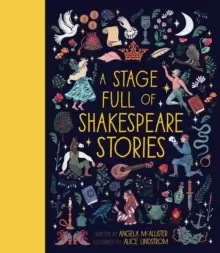 Image of A Stage Full of Shakespeare Stories : 12 Tales from the world's most famous playwright Volume 3
