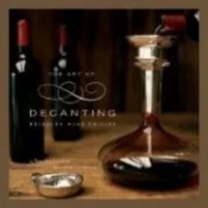 Image of The art of decanting by Sandra Jordan