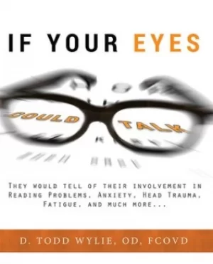 Image of If Your Eyes Could Talk by Dr. Todd Wylie