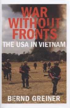 Image of War Without Fronts by Bernd Greiner Hardback