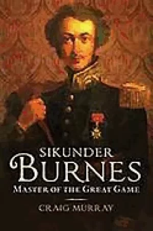 Image of sikunder burnes master of the great game