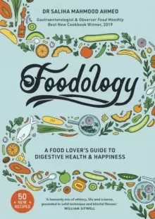 Image of Foodology : A food-lover's guide to digestive health and happiness