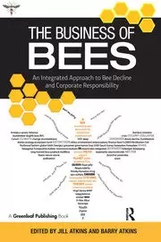 Image of The Business of Bees An Integrated Approach to Bee Decline and Corporate Responsibility