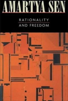 Image of Rationality and Freedom by Amartya Sen Paperback