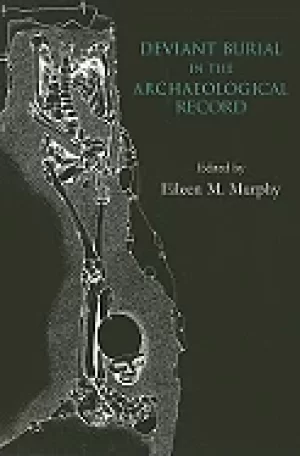Image of deviant burial in the archaeological record