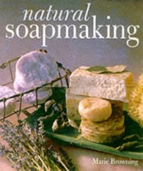 Image of Natural Soapmaking by Marie Browning Paperback