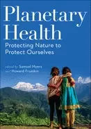 Image of planetary health protecting nature to protect ourselves