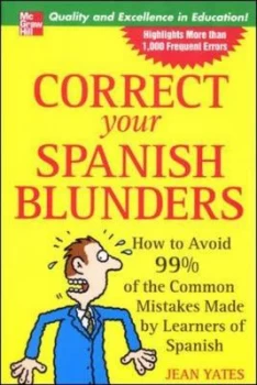 Image of Correct Your Spanish Blunders by Jean Yates Paperback