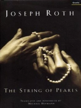 Image of The String of Pearls by Joseph Roth and Michael Hofmann Hardback