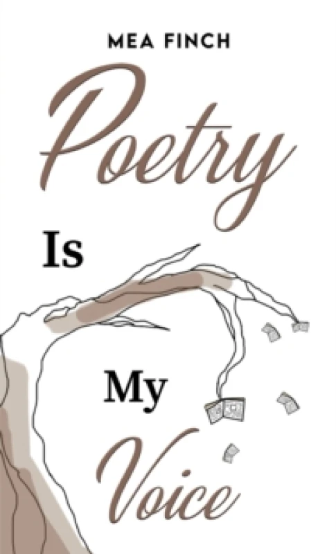 Image of Poetry Is My Voice. Paperback. By Mea Finch Books