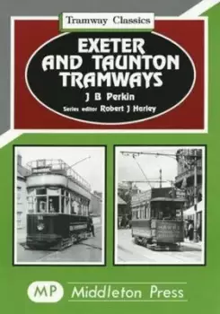 Image of Exeter and Taunton tramways by J. B Perkin