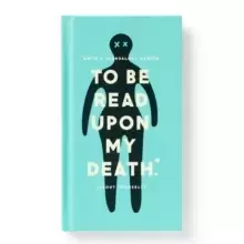 Image of To Be Read Upon My Death Journal