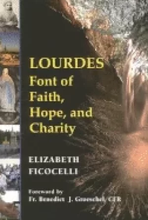 Image of lourdes font of faith hope and charity