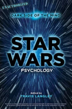 Image of Star Wars Psychology by Edited by Travis Langley Paperback