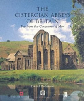 Image of The Cistercian Abbeys of Britain by David M Robinson Paperback