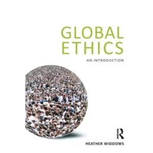 Image of Global Ethics: An Introduction by Heather Widdows (Paperback, 2011)