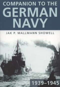 Image of Companion to the German Navy 1939-1945 by Jak P. Mallman Showell Paperback