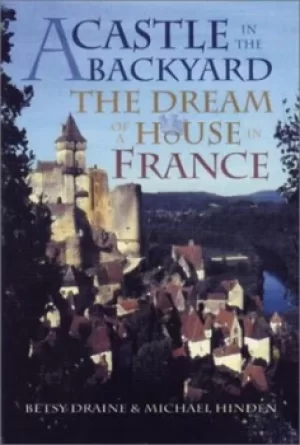 Image of A castle in the backyard by Betsy Draine