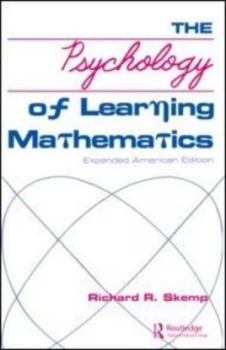 Image of The psychology of learning mathematics by Richard R Skemp