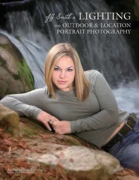 Image of Jeff Smiths Lighting for outdoor & location portrait photography by Jeff Smith