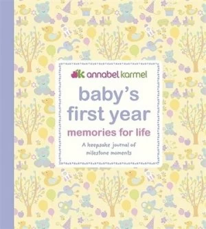 Image of Babys First Year Memories for Life by Annabel Karmel Hardback