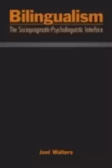 Image of Bilingualism : The Sociopragmatic-Psycholinguistic Interface