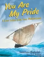 Image of you are my pride a love letter from your motherland