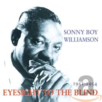 Image of Sonny Boy Williamson - Eyesight to the Blind CD