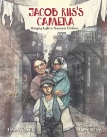 Image of Jacob Riis's Camera : Bringing Light to Tenement Children