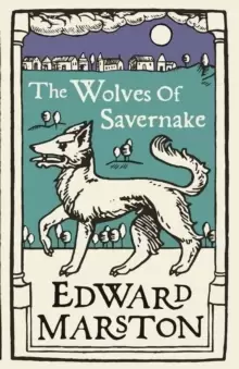 Image of The Wolves of Savernake : A gripping medieval mystery from the bestselling author