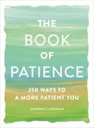 Image of book of patience 250 ways to a more patient you