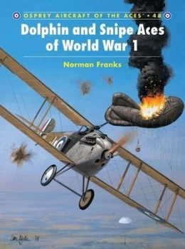 Image of Dolphin and Snipe Aces of World War 1 by Norman Franks Paperback