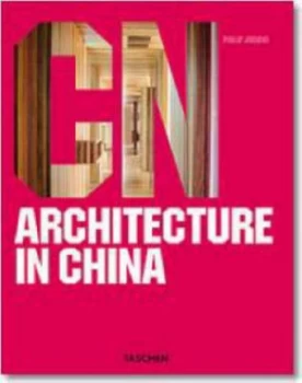 Image of Cn - Architecture in China by Philip Jodidio Hardback