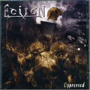 Image of Eciton - Oppressed CD