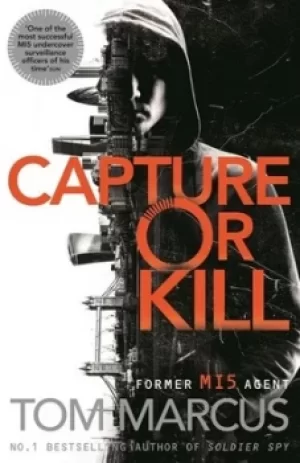 Image of Capture or kill by Tom Marcus