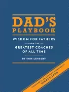 Image of dads playbook wisdom for fathers from the greatest coaches of all time