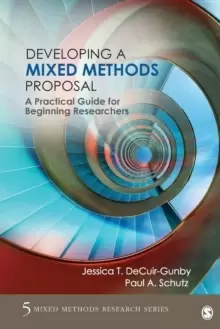Image of Developing a Mixed Methods Proposal : A Practical Guide for Beginning Researchers