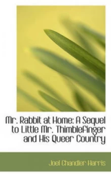 Image of Mr. Rabbit at Home by Joel Chandler Harris Paperback