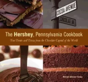 Image of hershey pennsylvania cookbook fun treats and trivia from the chocolate cap