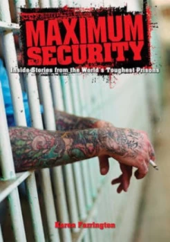 Image of Maximum Security by Karen Farrington Paperback